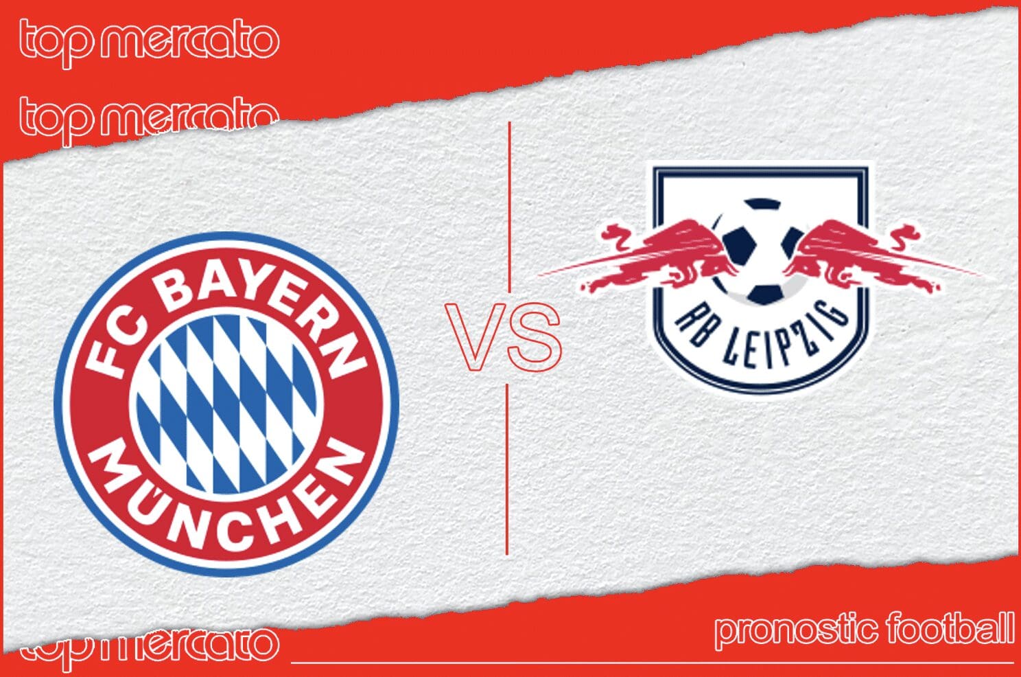Les prédictions gagnantes pour le match Bayern Munich – RB Leipzig : découvrez les meilleures cotes à jouer !