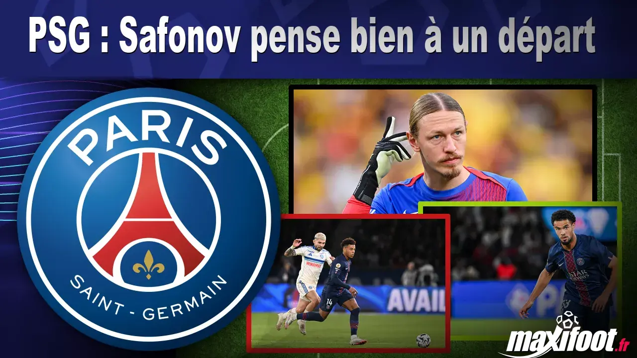 Mercato PSG : Plusieurs clubs s&rsquo;intéressent à Safonov