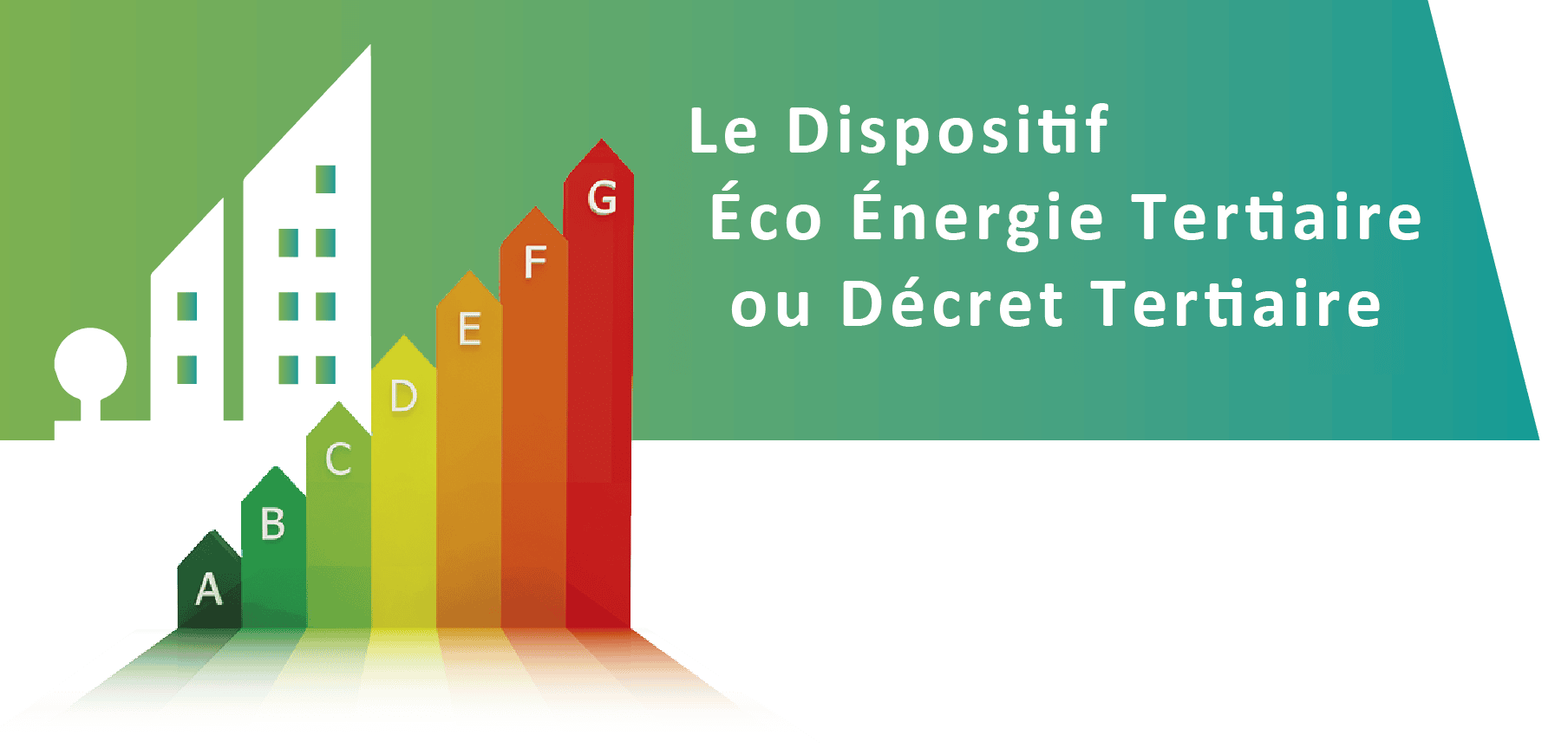 Décret tertiaire : guide complet pour faire le bon choix